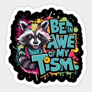 Be In Awe Of My Tism, Raccoon Graffiti Desain Sticker